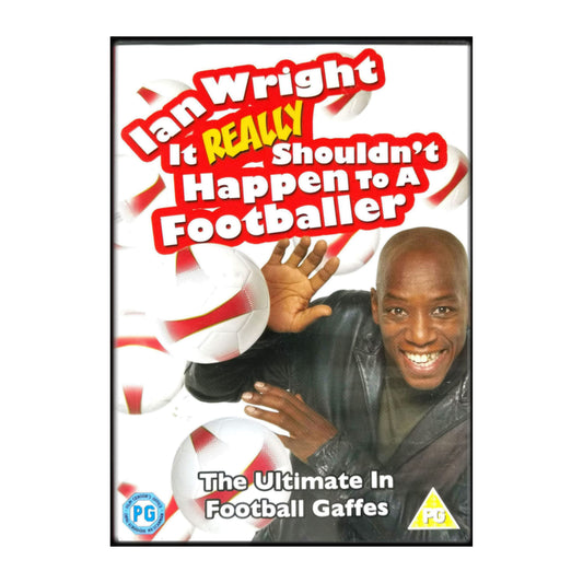 Ian Wright: It Really Shouldn't Happen To A Footballer