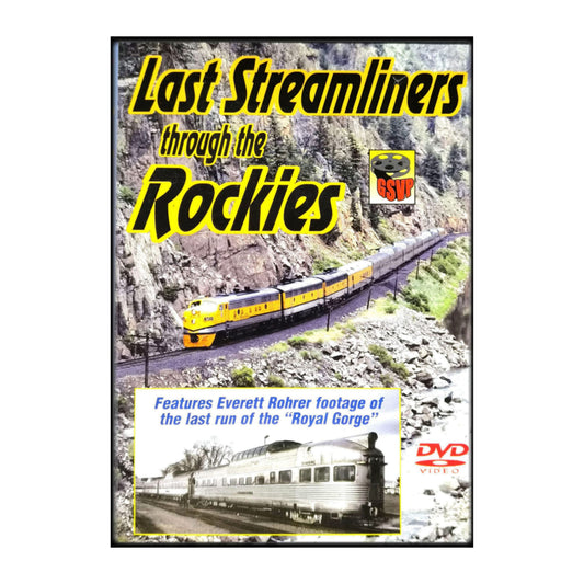Last Streamliners Through The Rockies