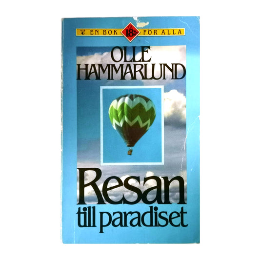 Olle Hammarlund: Resan Till Paradiset