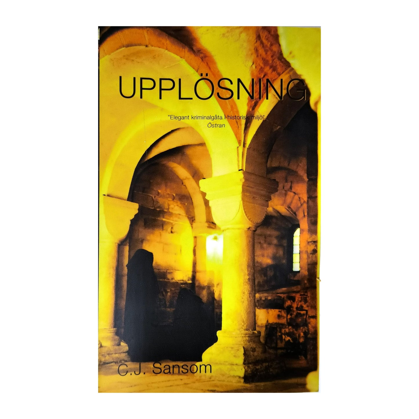 C. J. Sansom: Upplösning