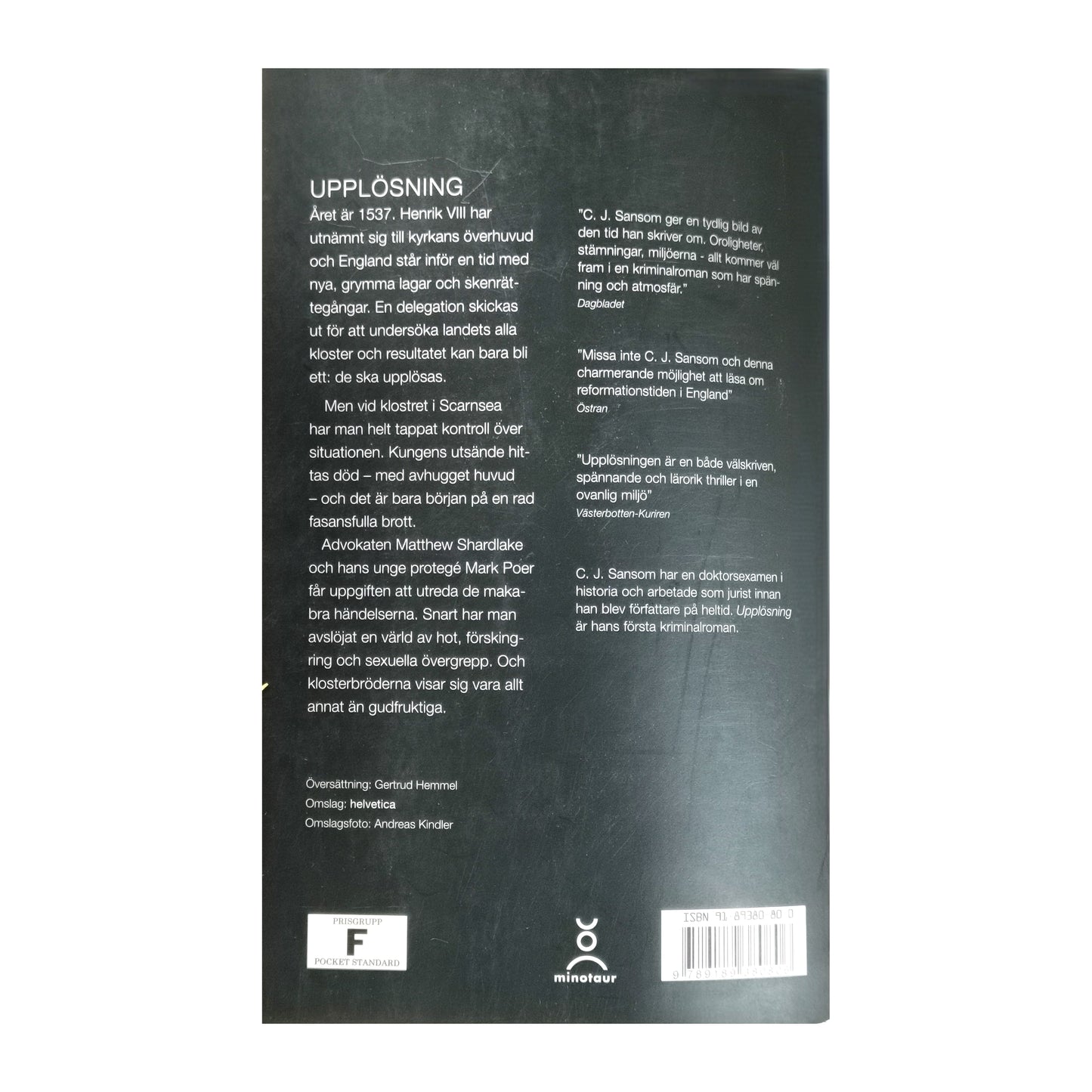 C. J. Sansom: Upplösning