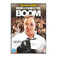 Here Comes The Boom