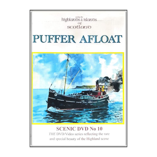 Scenic DVD No 10 Puffer Afloat