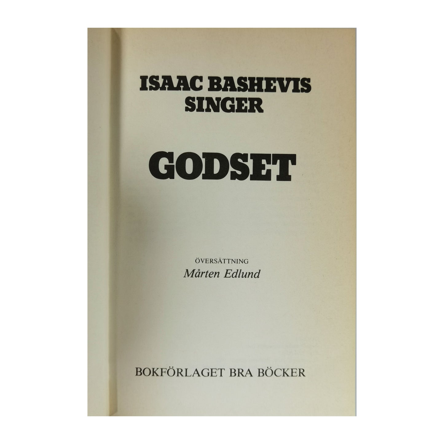 Isaac Bashevis Singer: Godset