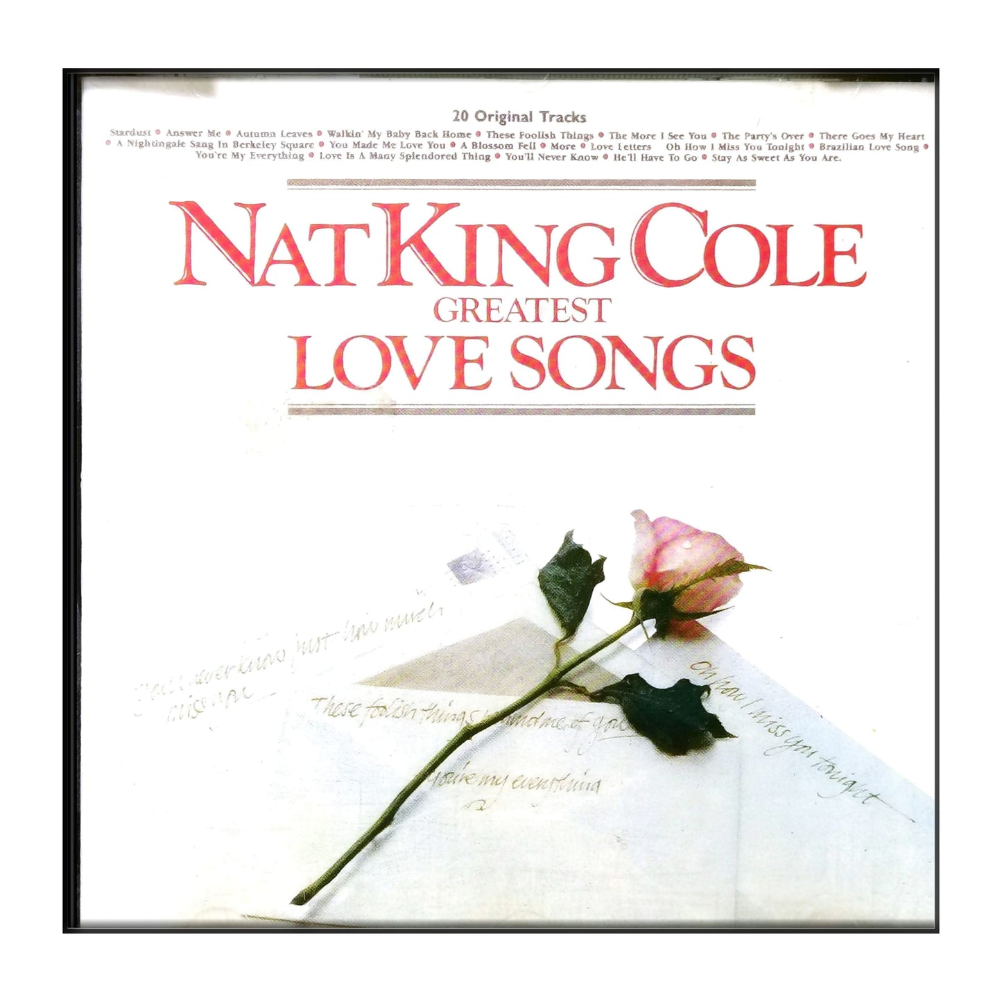 Nat King Cole: Greatest Love Songs
