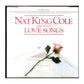 Nat King Cole: Greatest Love Songs
