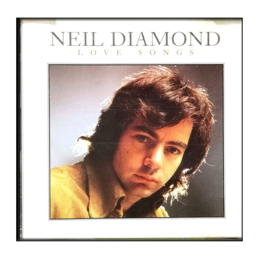 Neil Diamond:  Love Songs