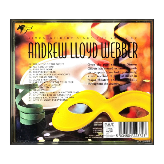 Simon Gilbert: The Songs Of Andrew Lloyd Webber