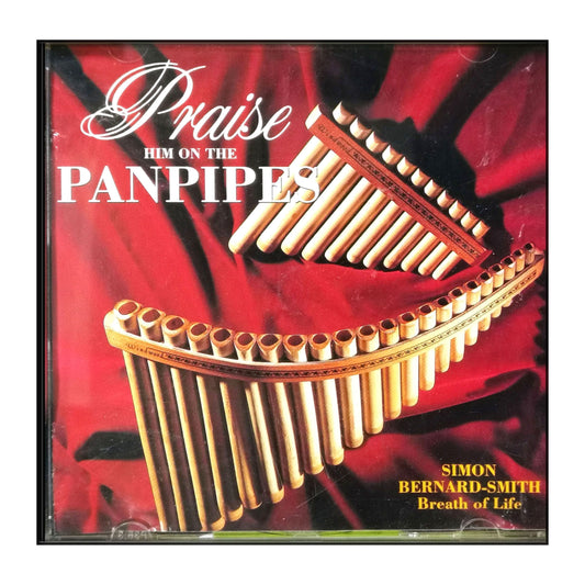 Simon Bernard-Smith: Praise Him On The Panpipes