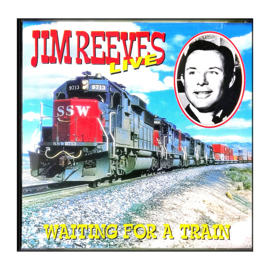 Jim Reeves: Live Waiting For A Train