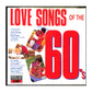 Love Songs Of The 60S
