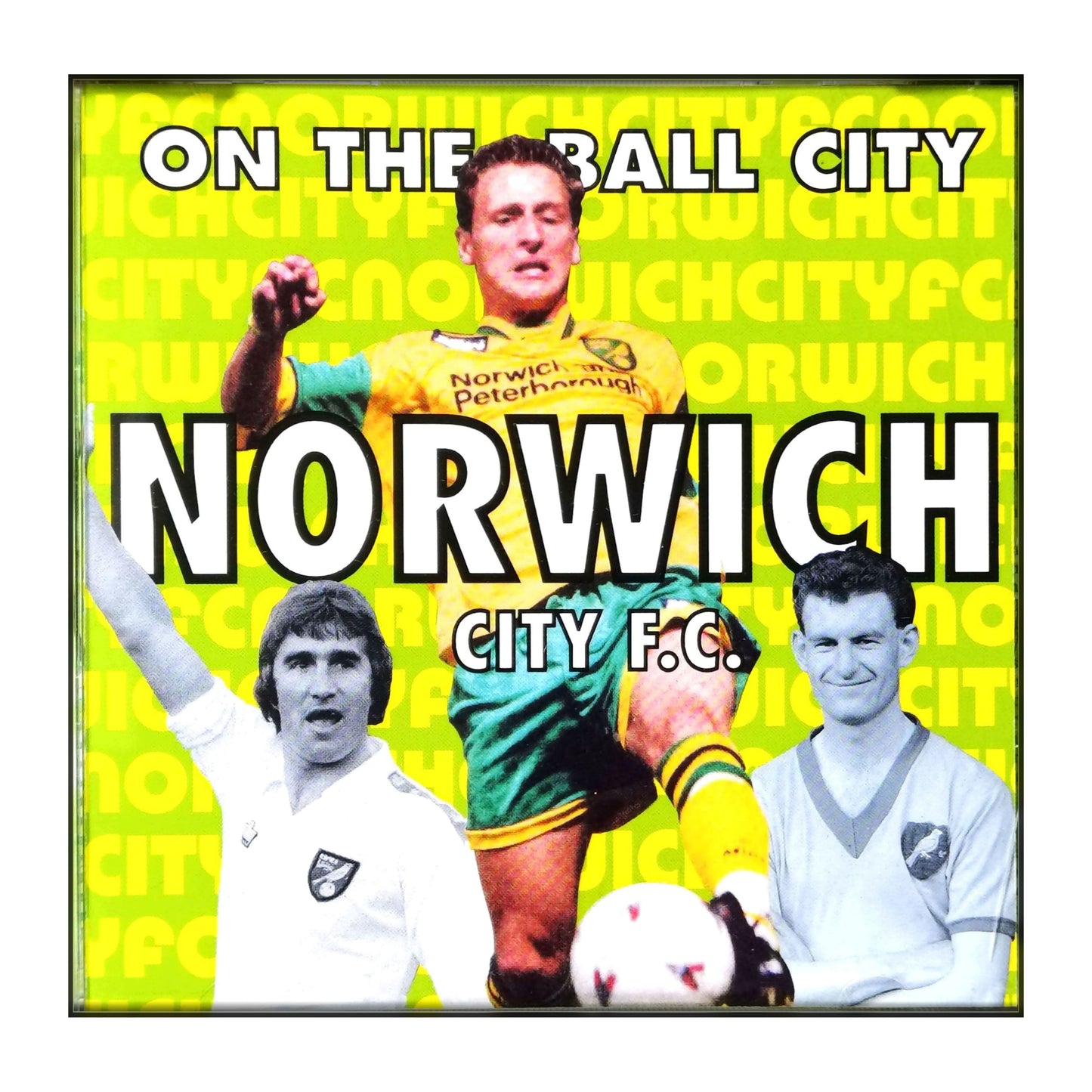 Norwich City F.C. On The Ball City