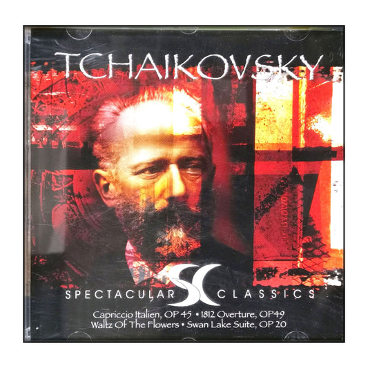 Pyotr Ilyich Tchaikovsky: Spectacular Classics