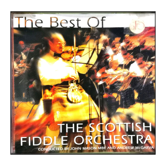 The Scottish Fiddle Orchestra: The Best Of