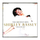 Shirley Bassey: The Greatest Hits This Is My Life