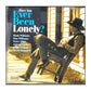 Have You Ever Been Lonely