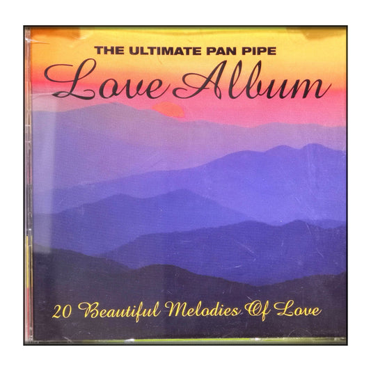 The Ultimate Pan Pipe Love Album