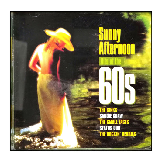 Sunny Afternoon Hits Of The 60S