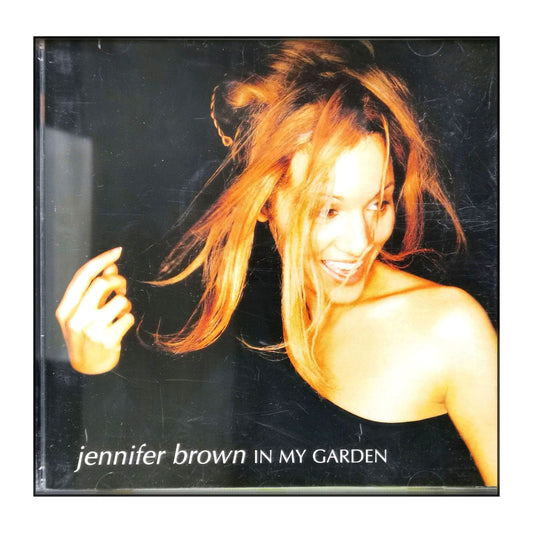 Jennifer Brown: In My Garden