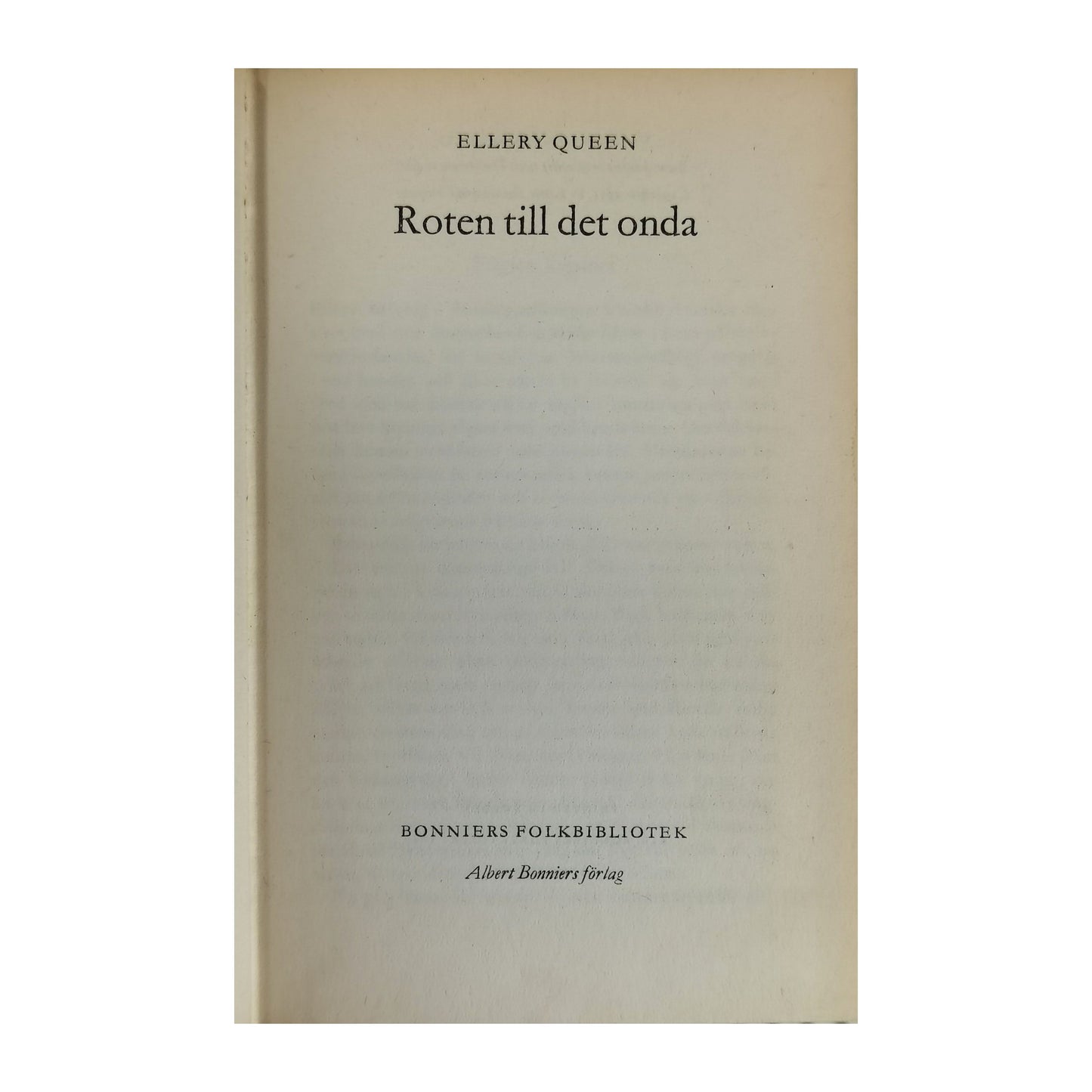 Ellery Queen: Roten Till Det Onda