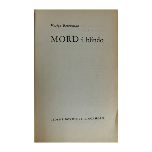 Evelyn Beckman: Mord I Blindo