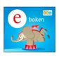 Mitt Första Abc: E Boken