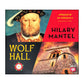 Hilary Mantel: Wolf Hall