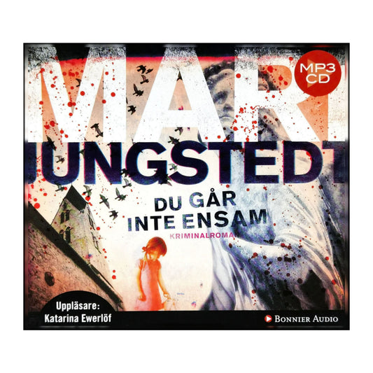 Mari Jungstedt: Du Går Inte Ensam