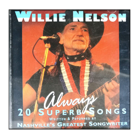 Willie Nelson: Always 20 Superb Songs