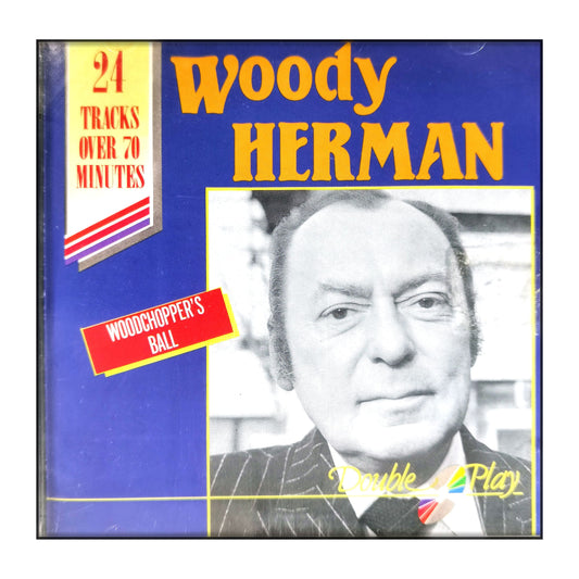 Woody Herman: Woodchopper'S Ball