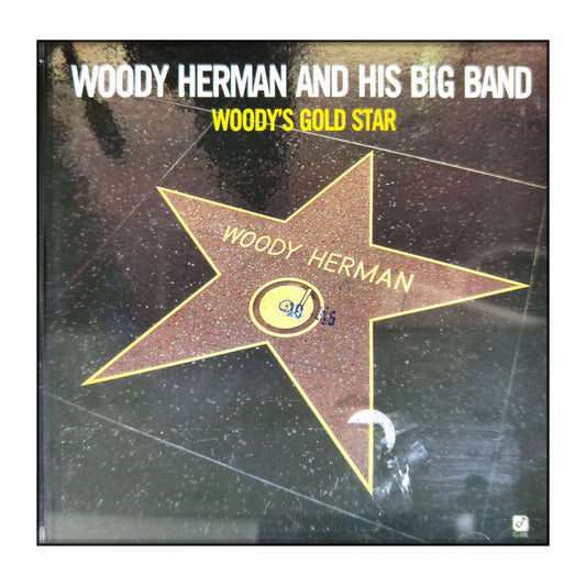 Woody Herman And His Big Band:  Woody'S Gold Star
