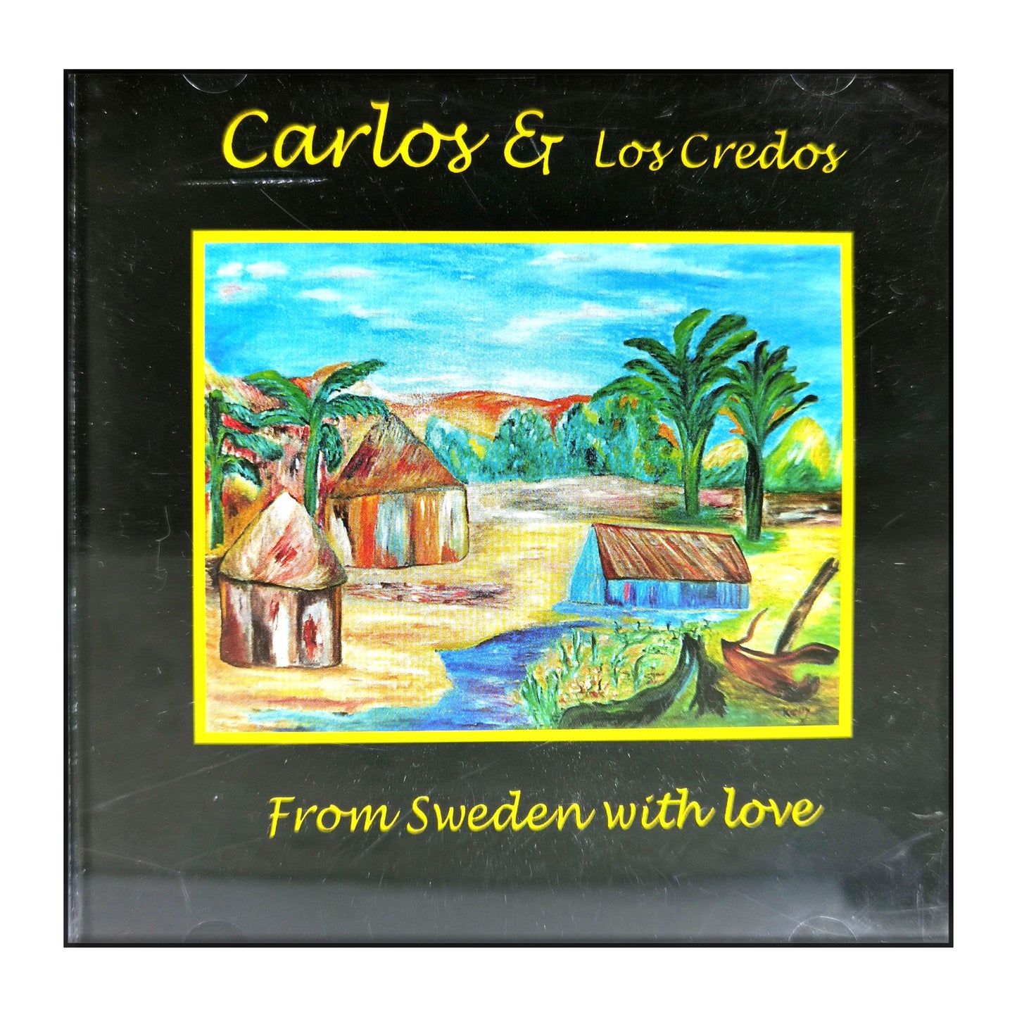 Carlos & Los Credos: From Sweden With Love