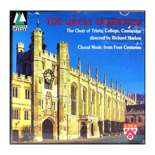 Richard Marlow & The Choir Of Trinity College: The Great Tradition