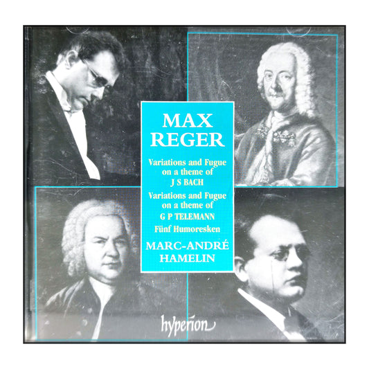 Max Reger: Variations And Fuge On A Theme Of J. S. Bach
