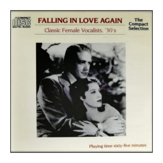 Falling In Love Again: Classic Female Vocalists 30S