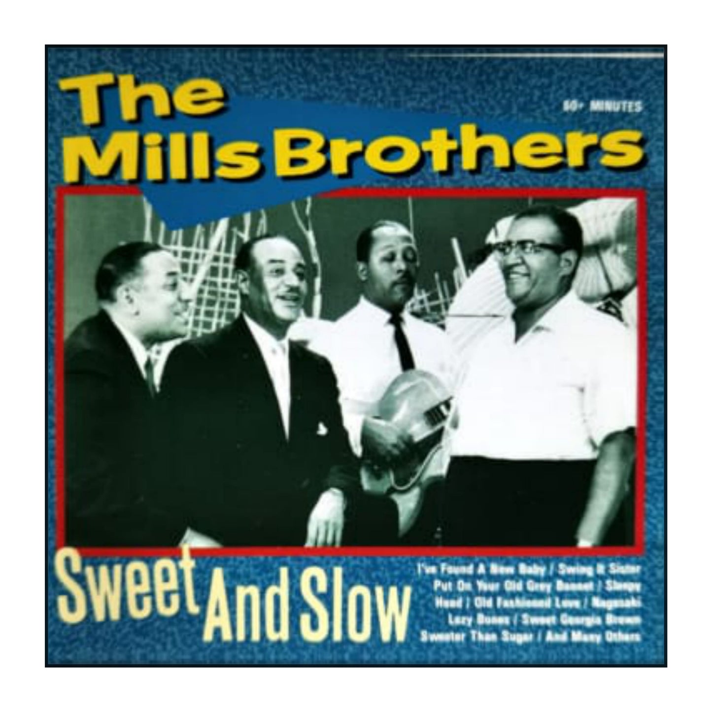 The Mills Brothers: Sweet And Slow