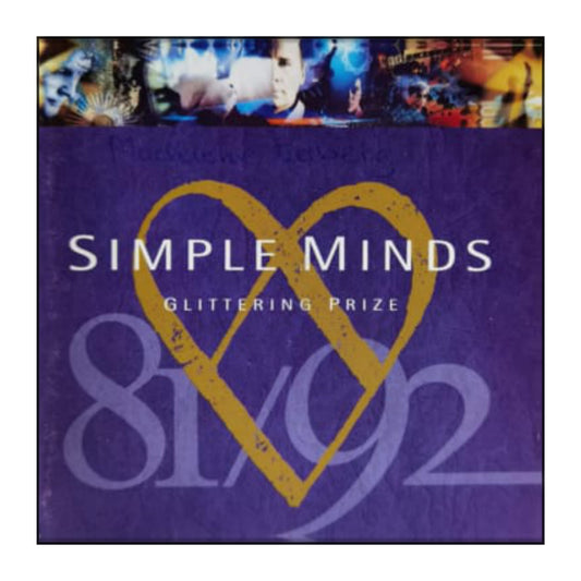 Simple Minds: Glittering Prize 81/92