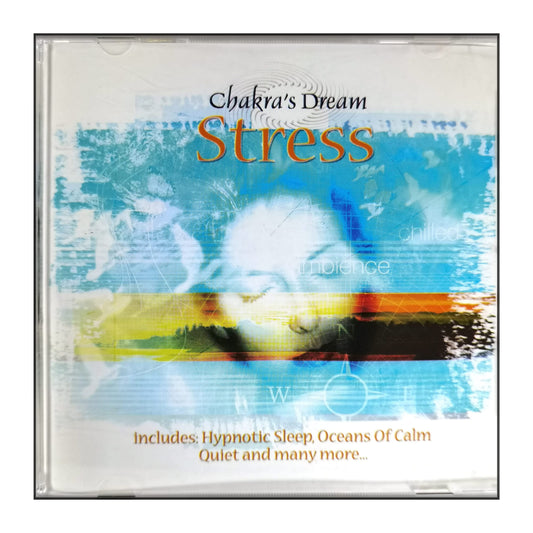 Chakra'S Dream: Stress