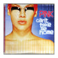 Pink: Can'T Take Me Home