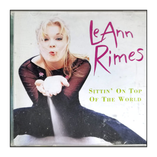 Leann Rimes: Sittin On Top Of The World