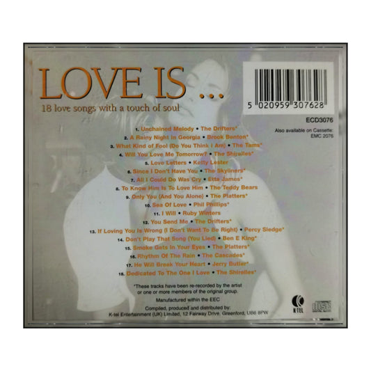 Love Is: 18 Love Songs With A Touch Of Soul