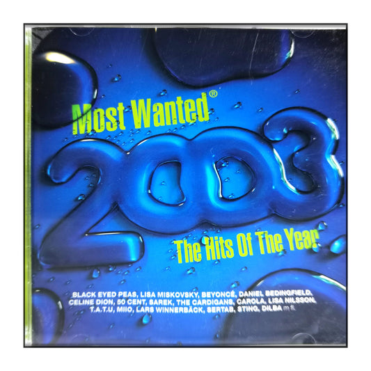 Most Wanted 2003 The Hits Of The Year