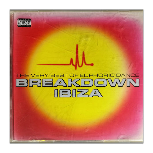 Breakdown Ibiza: The Very Best Of Euphoric Dance