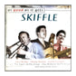 As Good As It Gets: Skiffle
