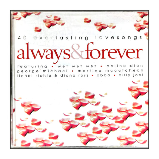 Always & Forever: 40 Everlasting Love Songs
