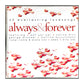 Always & Forever: 40 Everlasting Love Songs