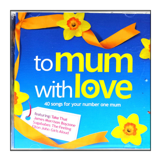 To Mum With Love