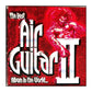 The Best Air Guitar Album In The World 2