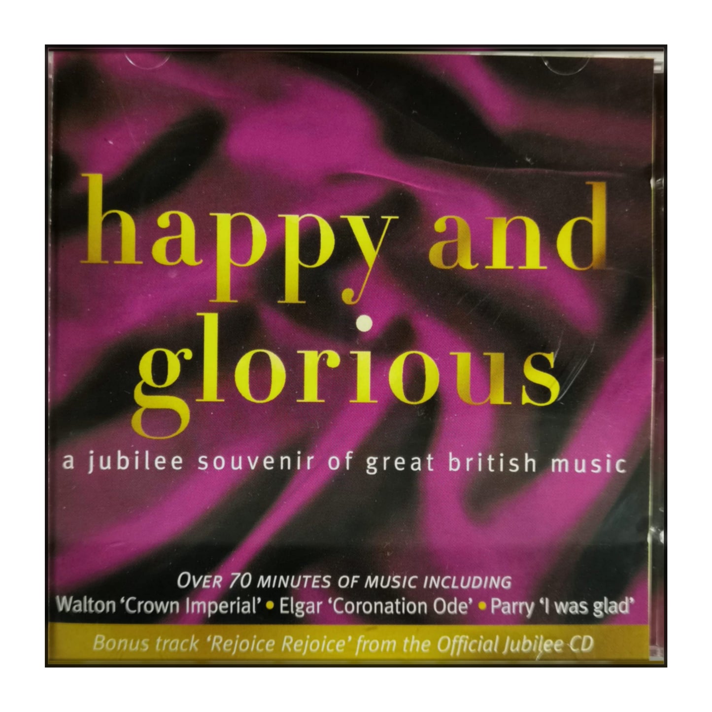 Happy And Glorious