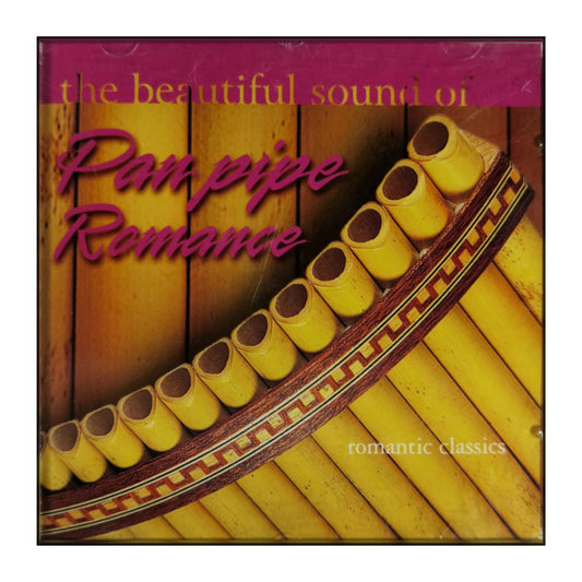 The Beautiful Sound Of Panpipe Romance
